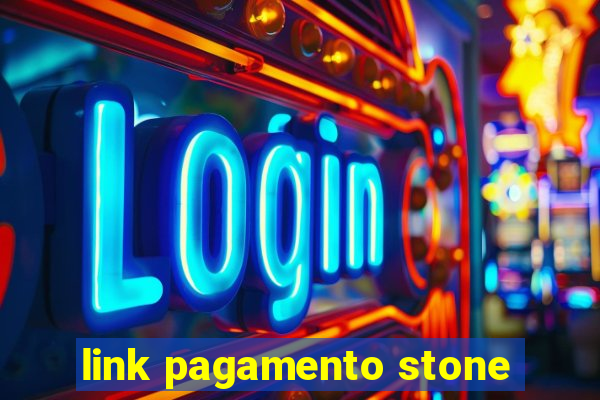 link pagamento stone